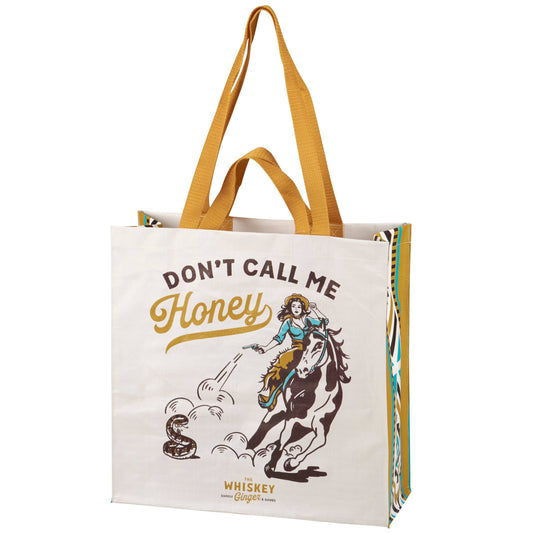 Don't Call Me Honey Tote